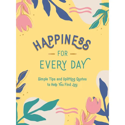 Happiness For Every Day Pocket Book